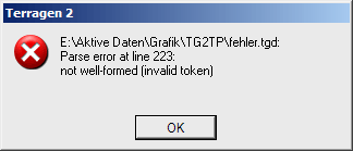 E:\Aktive Daten\Grafik\TG2TP\fehler.tgd: Parse error at line 223: not well-formed (invalid token)